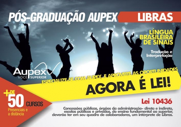 Matricule-se no único curso de Pós-graduação em Libras da região! Venha para a Aupex!